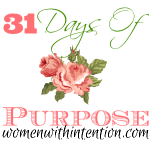  photo 31 Days of Purpose 300 button_zpsj2vb9hrn.png