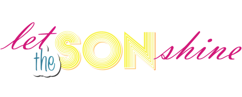 Let the Son Shine