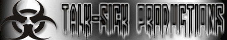 Talk-Sick Productions On Myspace