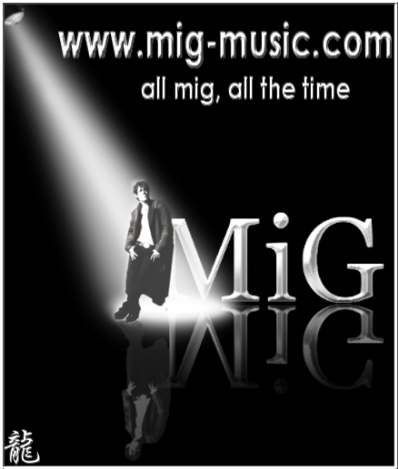 click for MiG's official site, mig-music.com