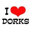 I Love Dorks Pictures, Images and Photos