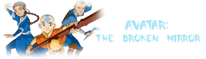 Avatar: The Broken Mirror