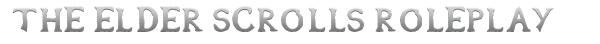 The Elder Scrolls RP