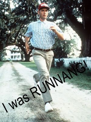 run, forrest, run!