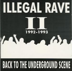 Various - Illegal Rave II - Back To The Underground Scene Pictures, Images and Photos