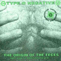 https://i44.photobucket.com/albums/f33/Silentist/type-o-negative-origin-of-the-feces.gif