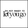 let you go